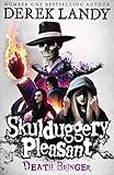 Skulduggery Pleasant 06. Death Bringer by