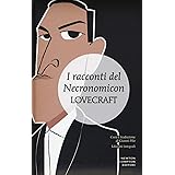 I racconti del Necronomicon. Ediz. integrale
