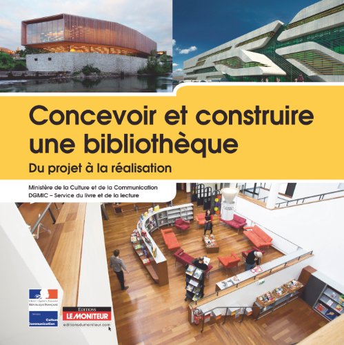 Concevoir et construire une bibliothèque : du projet à la réalisation