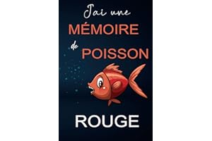 J'ai une mémoire de poisson rouge - Carnet de Mots de Passe: Carnet de mots de passe alphabétique - Cahier pour vos identifiants et mots de passe ... - Petit format pratique A5 - 110 pages