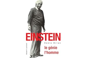 Einstein : Le genie, l'homme
