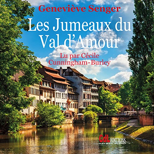 Les Jumeaux du Val d'Amour Les Jumeaux du Val d'Amour