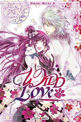 Wild Love — Tome 1