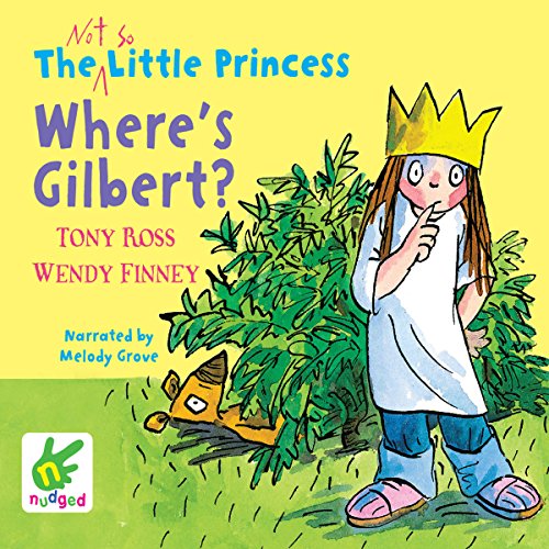 Download The Not So Little Princess: Where's Gilbert?