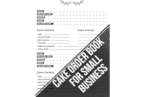 Cake order Book: for Small Business A5 Daily Sales Log - Purchase Record-Journal - Customer Order Forms Tracker for Bakery, whether it's a small restaurant or a large country bakery