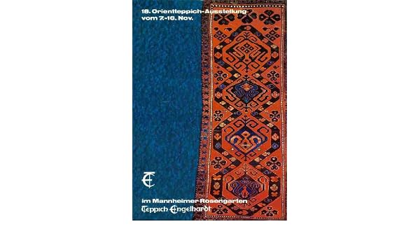 18 Orientteppich Ausstellung Vom 7 16 Nov Im Mannheimer