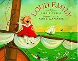 Loud Emily by Alexis O'Neill (1999-09-06) by Alexis O'Neill