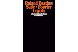 Sade. Fourier. Loyola (suhrkamp taschenbuch wissenschaft)