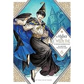 Atelier Of Witch Hat, Vol. 6