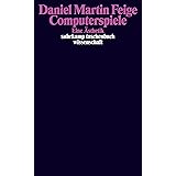 Computerspiele: Eine Ästhetik (suhrkamp taschenbuch wissenschaft)