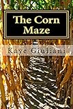 Image de The Corn Maze: Book I (English Edition)