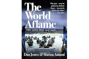 The World Aflame: The Long War, 1914-1945