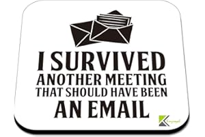KRUZROYAL CS419 I survived another meeting that should have been an email Novelty Funny Coffee Tea Drink Gift Glossy MDF Wooden Coaster | Gifts for Men Women Boss Colleagues