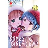 #MYCOMICS Domestic Girlfriend N° 17 - Collana Japan 159 - Planet Manga - Panini Comics – Italiano