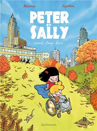 couverture de : Peter et Sally vont trop loin