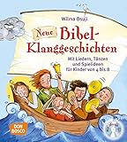 Image de Neue Bibel-Klanggeschichten: Mit Liedern, Tänzen und Spielideen für Kinder von 4 bis 8