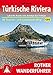 Produktbild Türkische Riviera: Lykische Küste von Antalya bis Fethiye. 40 Touren – mit Lykischem Weg. (Rother Wanderführer)
