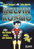 Kelvin Kosmo oder die Schule am A... der Galaxie by 