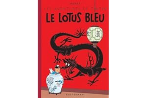 Les Aventures de Tintin : Le Lotus Bleu (Edition fac-similé)