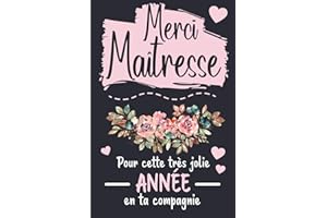 Merci Maîtresse: Carnet de notes pour dire merci à votre maîtresse pour la fin d’année scolaire | Idée cadeau original pour remercier ATSEM ... pour maitresse de maternelle et primaire