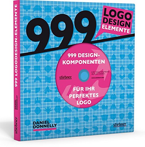 999 Logodesign-Elemente: 999 Designkomponenten für Ihr perfektes Logo (mit CD)