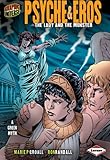 Psyche and Eros: The Lady and the Monster (Graphic Myths and Legends) by Marie P. Croall, Ron Randall