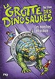 3. La grotte des dinosaures : Les monstres en armure (03)