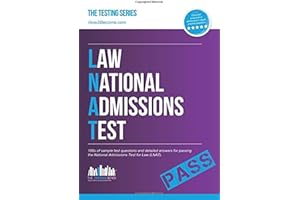 Law National Admissions Test: 100s of sample test questions and detailed answers for passing the National Admissions Test for Law (LNAT) (Testing Series)