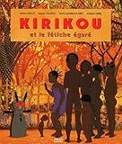 Kirikou et le fétiche égaré