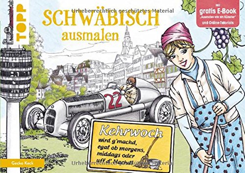 Download Schwäbisch ausmalen: 30 typisch schwäbische Motive Download Schwäbisch ausmalen: 30 typisch schwäbische Motive