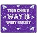 Produktbild The only Way Is West Parley – PREMIUM Mauspad (5 Dick)