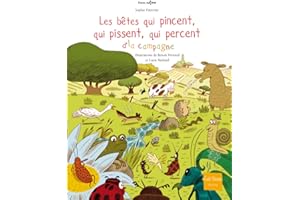 Les Bêtes qui pincent, qui pissent, qui percent à la campagne