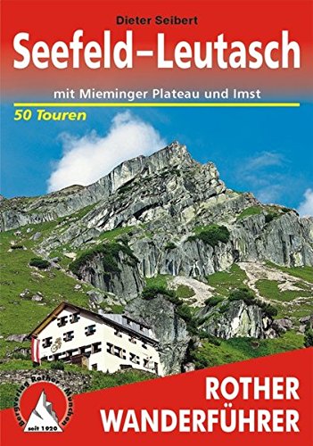 Download Rother Wanderführer / Seefeld - Leutasch: mit Mieminger Plateau und Imst. 50 Touren Download Rother Wanderführer / Seefeld - Leutasch: mit Mieminger Plateau und Imst. 50 Touren