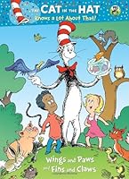 Wings and Paws and Fins and Claws (Dr. Seuss/Cat in the Hat) (Deluxe Coloring Book) (The Cat in the Hat Knows a Lot About That!)