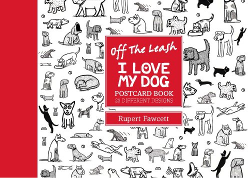 Off the Leash I Love My Dog Postcard Book
