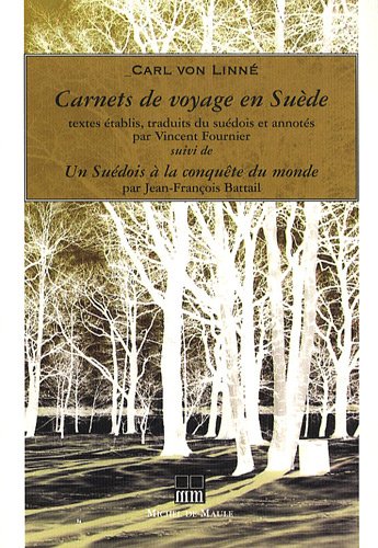 Carnets de voyage en Suède : Suivi de Un Suédois à la conquête du monde francais Carnets de voyage en Suède : Suivi de Un Suédois à la conquête du monde francais