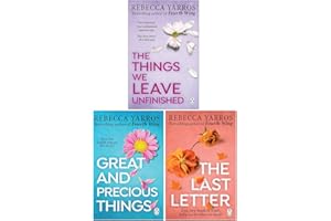 Rebecca Yarros 3 Books Collection Set (The Things We Leave Unfinished, Great and Precious Things & The Last Letter)