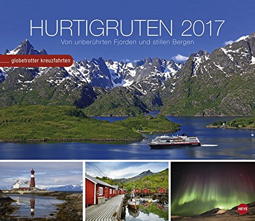 Hurtigruten Globetrotter Kreuzfahrten - Kalender 2017