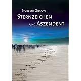 Sternzeichen und Aszendent
