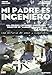 Produktbild Mi Padre Es Ingeniero (Mon Peur Est Ingenieur) (2004) [EU Import]