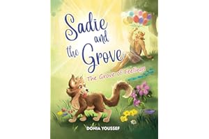 Sadie and the Grove: The Grove of Feelings: 2