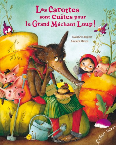 <a href="/node/33013">Les carottes sont cuites pour le grand méchant loup !</a>