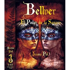 Bellver. El Poder de la Sangre. (Colección LOVENGRIN nº 2)