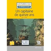 UN CAPITAINE DE 15 ANS - NIVEAU 1/A1 - LIVRE + AUDIO TELECH (LECTURES FRANCAIS FACILE)