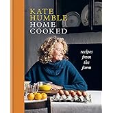 Home Cooked: Recipes from the Farm