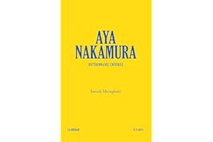 Aya Nakamura, dictionnaire critique
