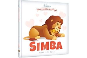 DISNEY - Mes Premières Histoires - Simba aime son papa