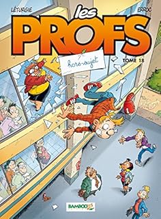 jaquette livre Les Profs - tome 18 - Hors-sujet