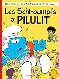 Les Schtroumpfs Lombard - tome 31 - Les Schtroumpfs à Pilulit