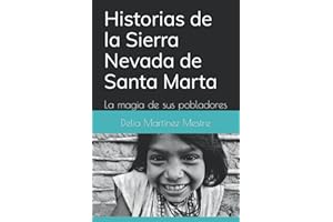 Historias de la Sierra Nevada de Santa Marta: La magia de sus pobladores